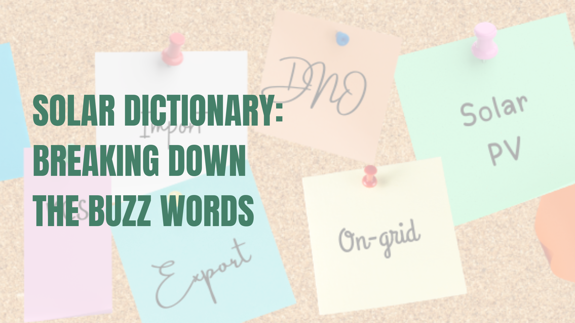 Solar Dictionary: Breaking Down the Buzz Words