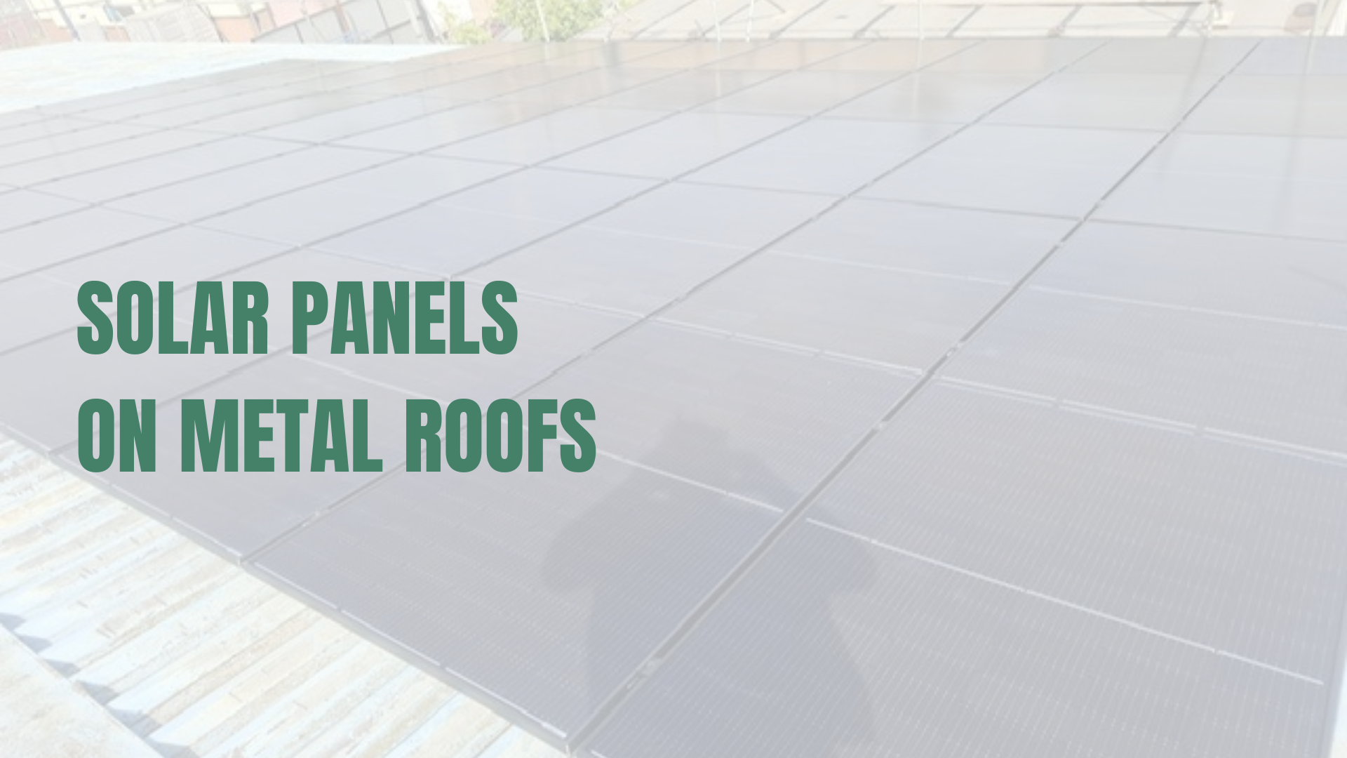 Solar installation on a metal roof