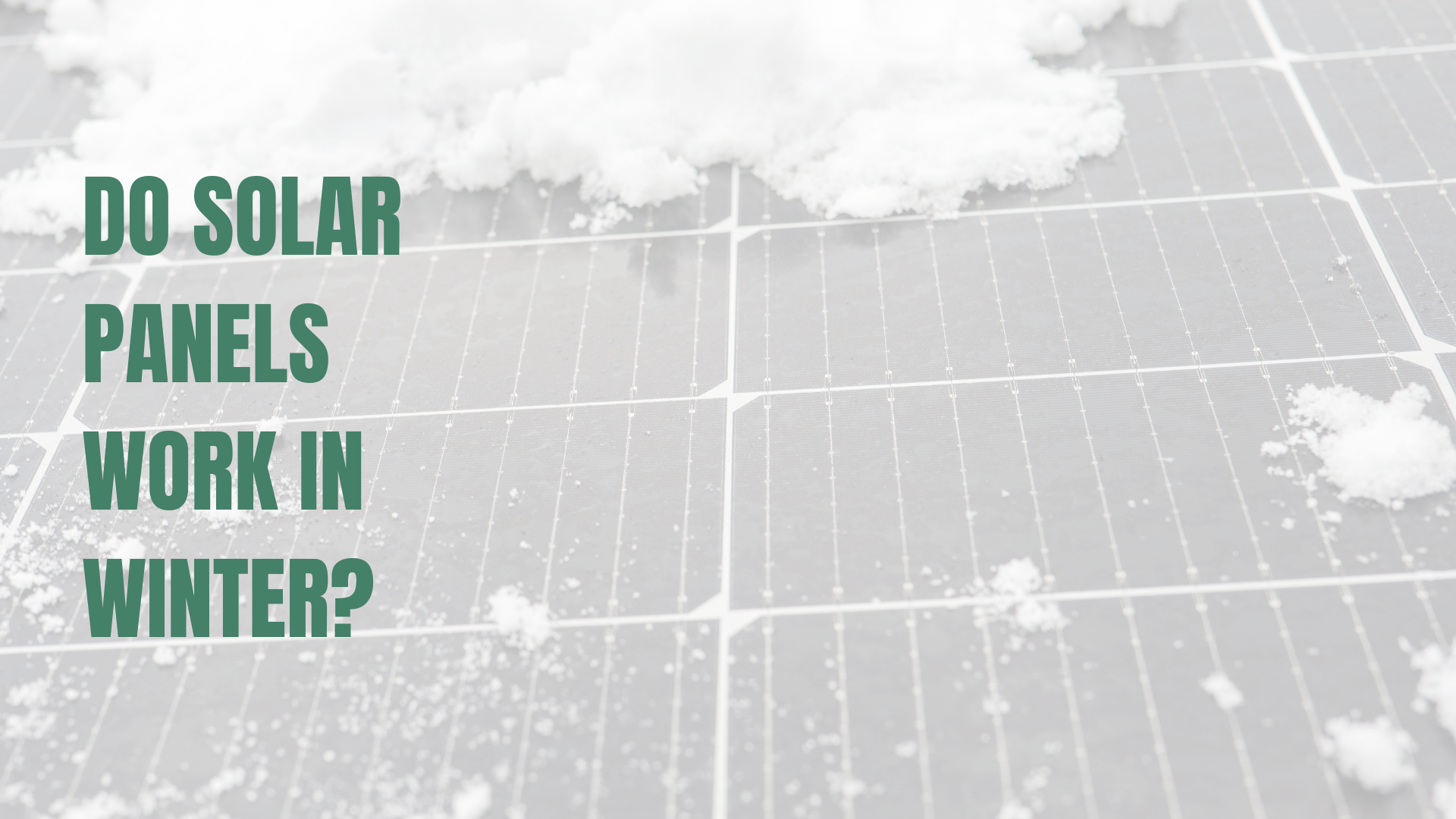 Solar panels with snow covering