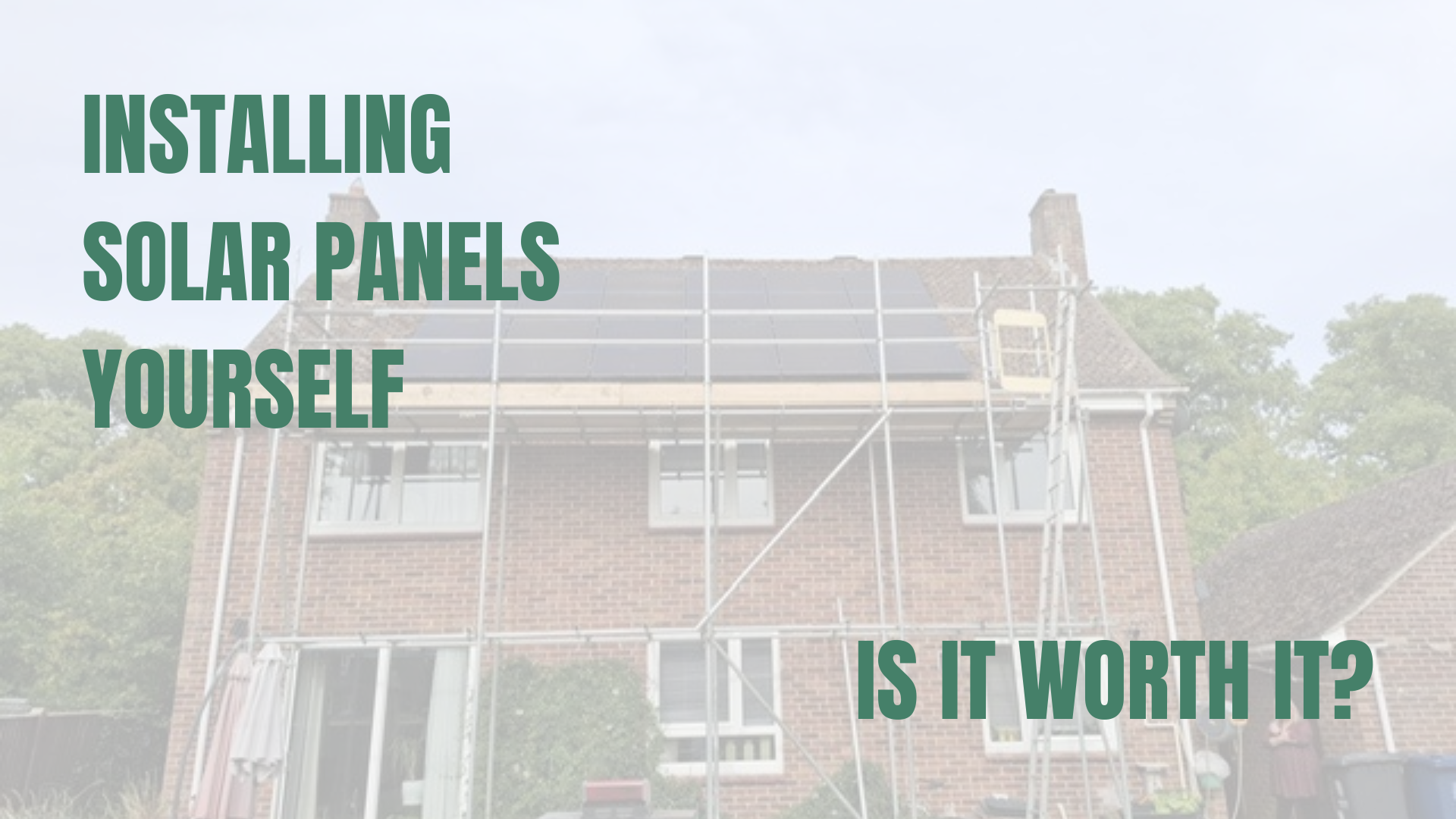Solar PV installation with scaffolding