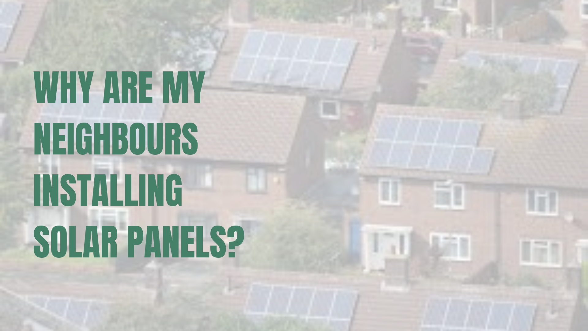 Households in a neighbourhood with solar