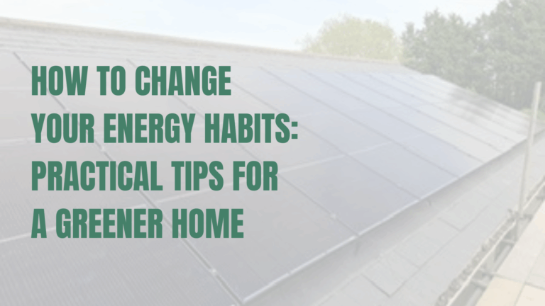 Practical Tips For A Greener Home Solartherm Uk