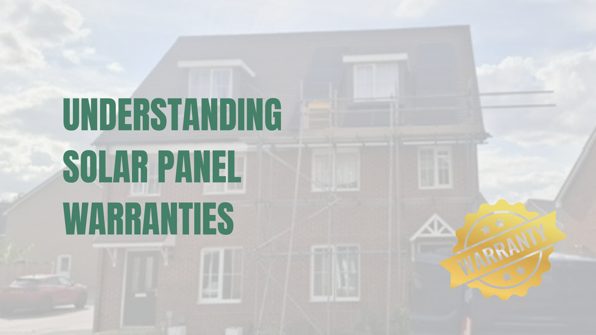 Understanding Solar Panel Warranties