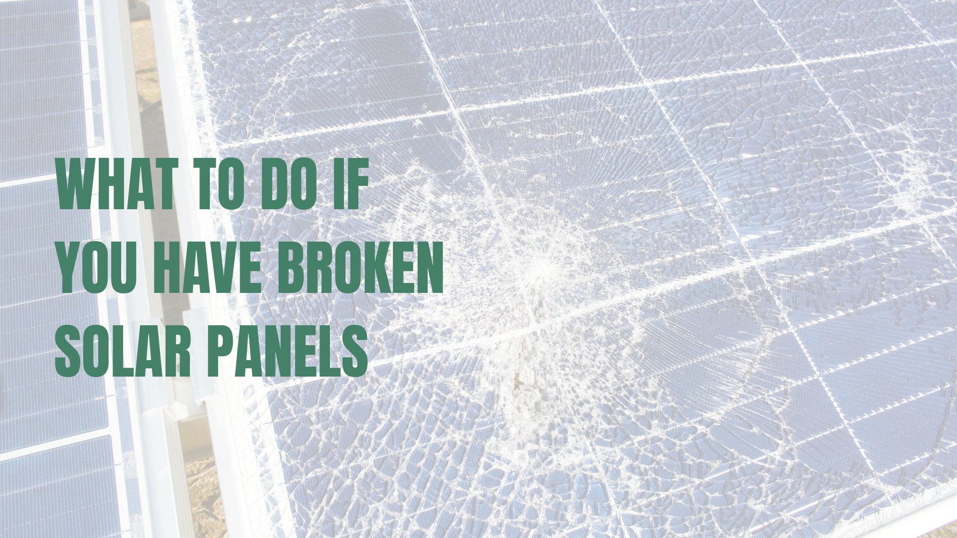 Broken solar panel