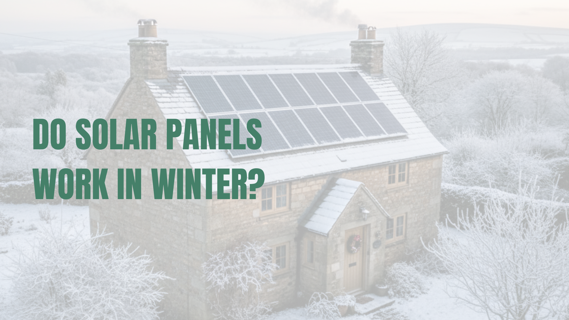 Do Solar Panels Work in Winter?