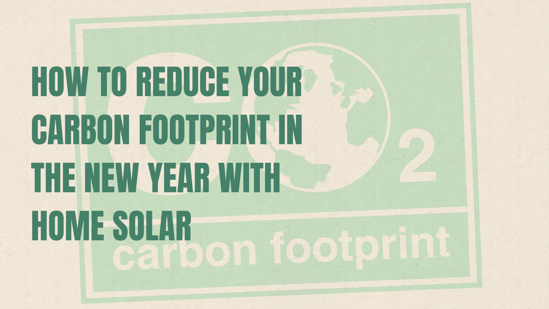 Carbon footprint reduction