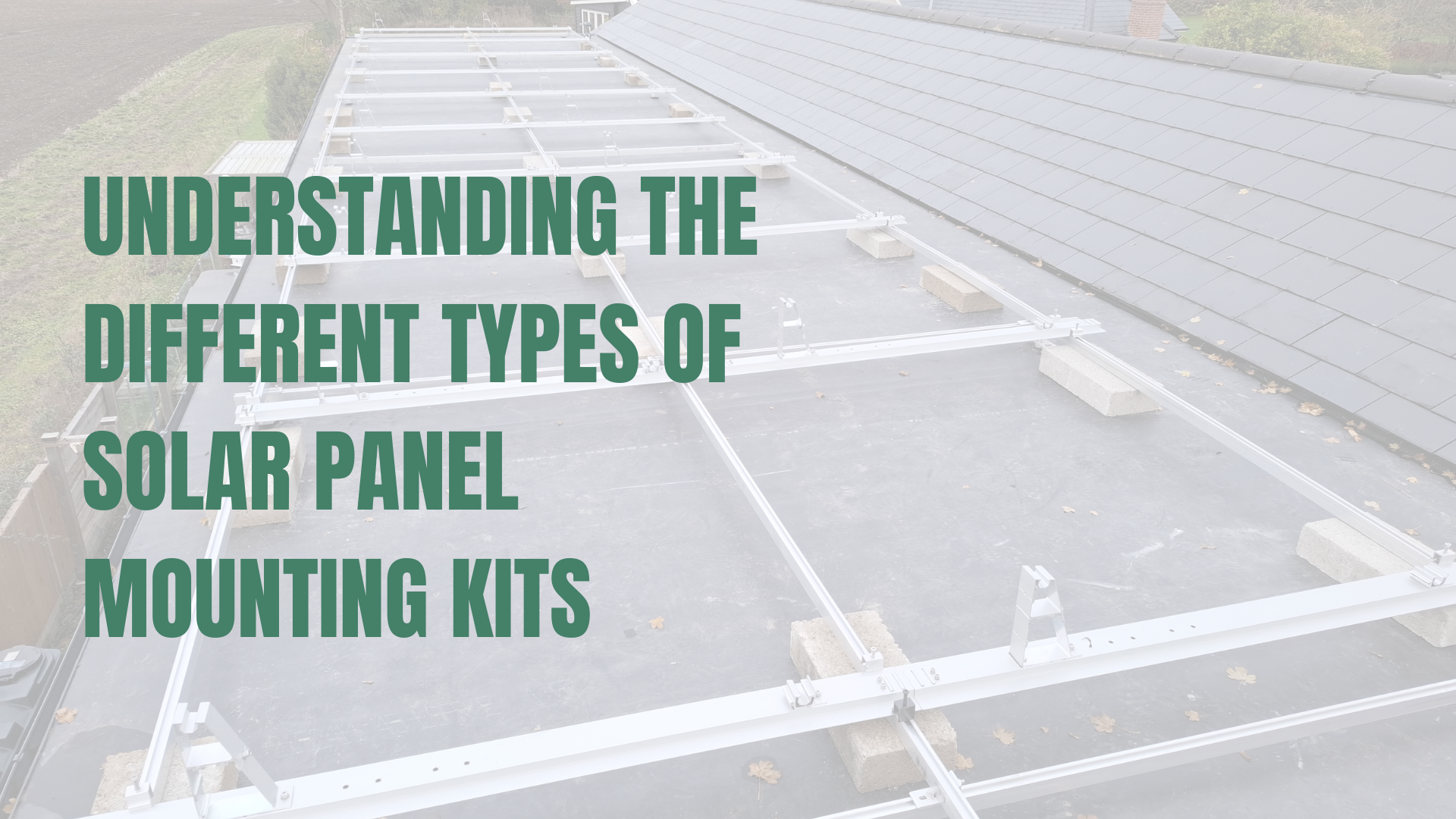 Understanding the Different Types of Solar Panel Mounting Kits