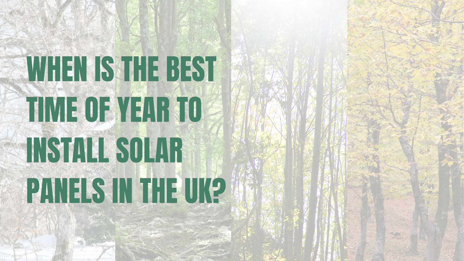 When Is the Best Time of Year to Install Solar Panels in the UK?
