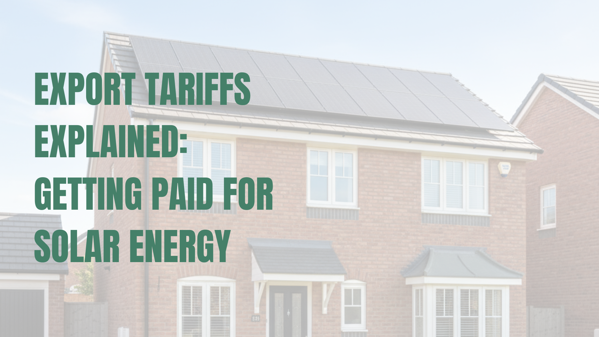 Export Tariffs Explained: Getting Paid for Solar Energy