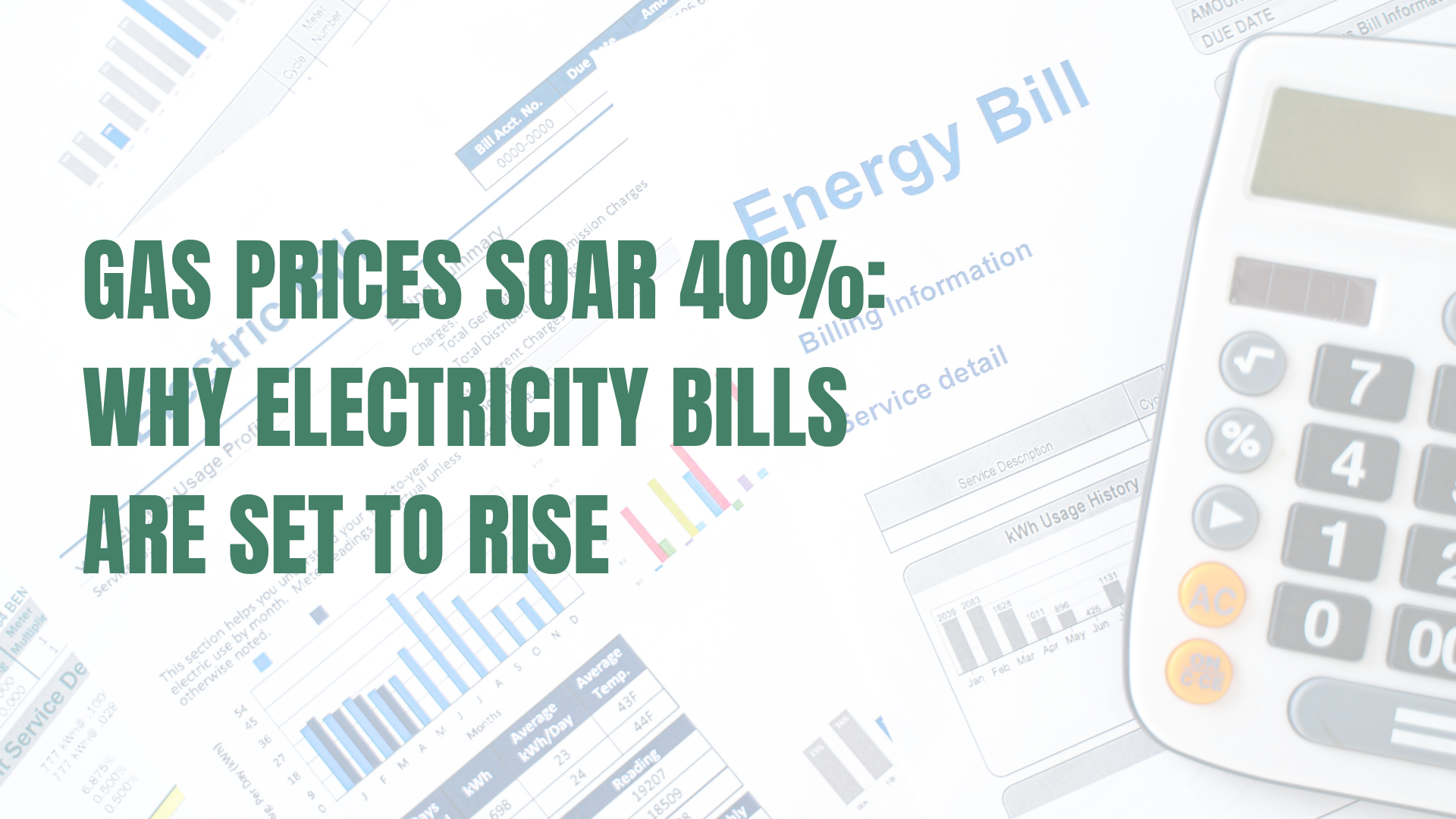 Gas Prices Soar 40%: Why Electricity Bills Are Set to Rise
