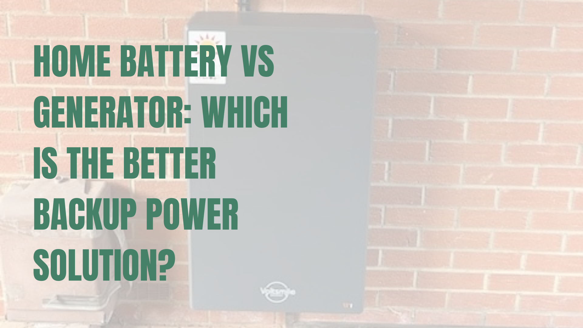 Voltsmile W1 Battery installed on an external wall