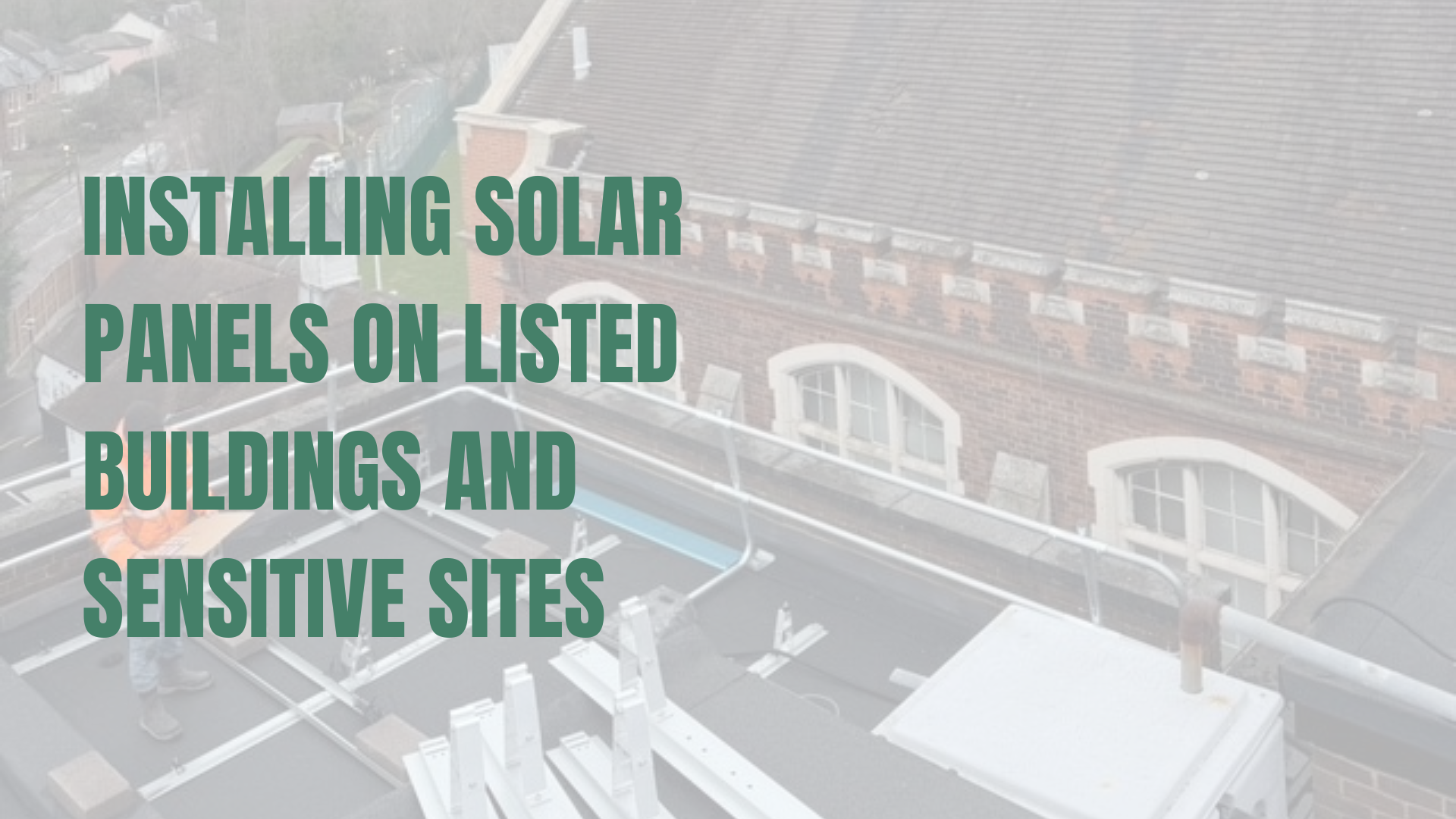 Solar installation on a listed building