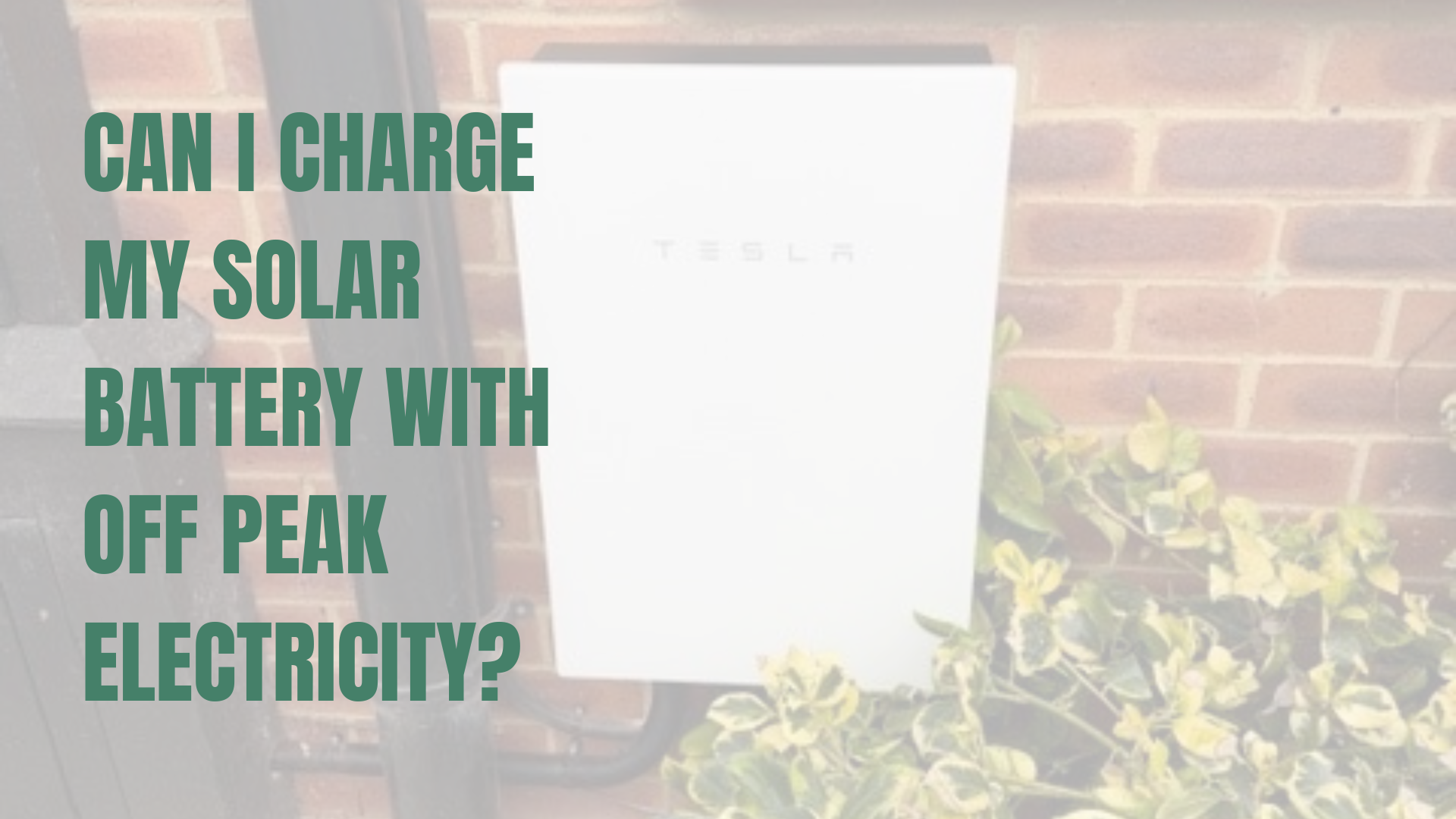 Can I Charge My Solar Battery with Off-Peak Electricity?