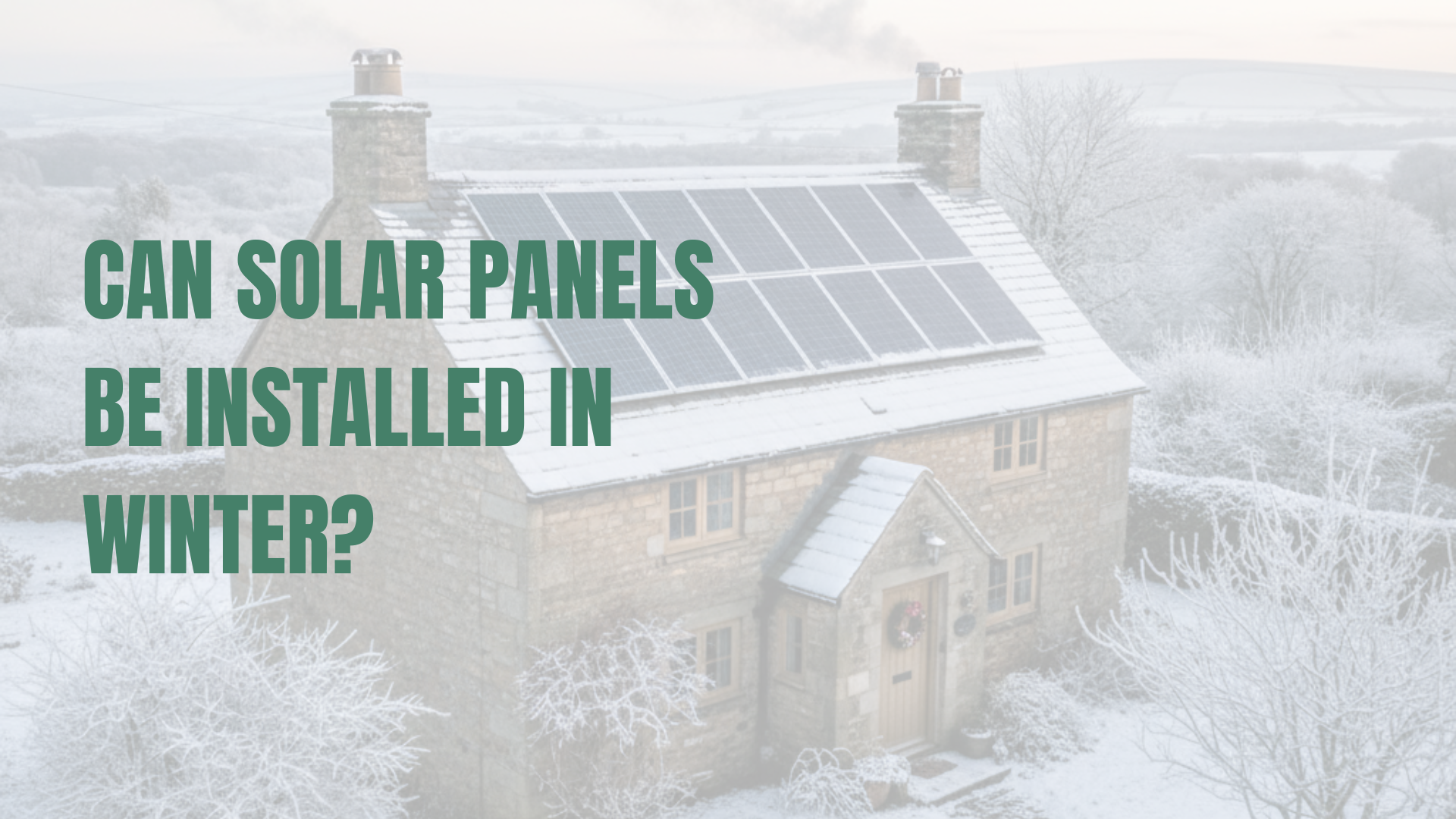 Can Solar Panels Be Installed in Winter?