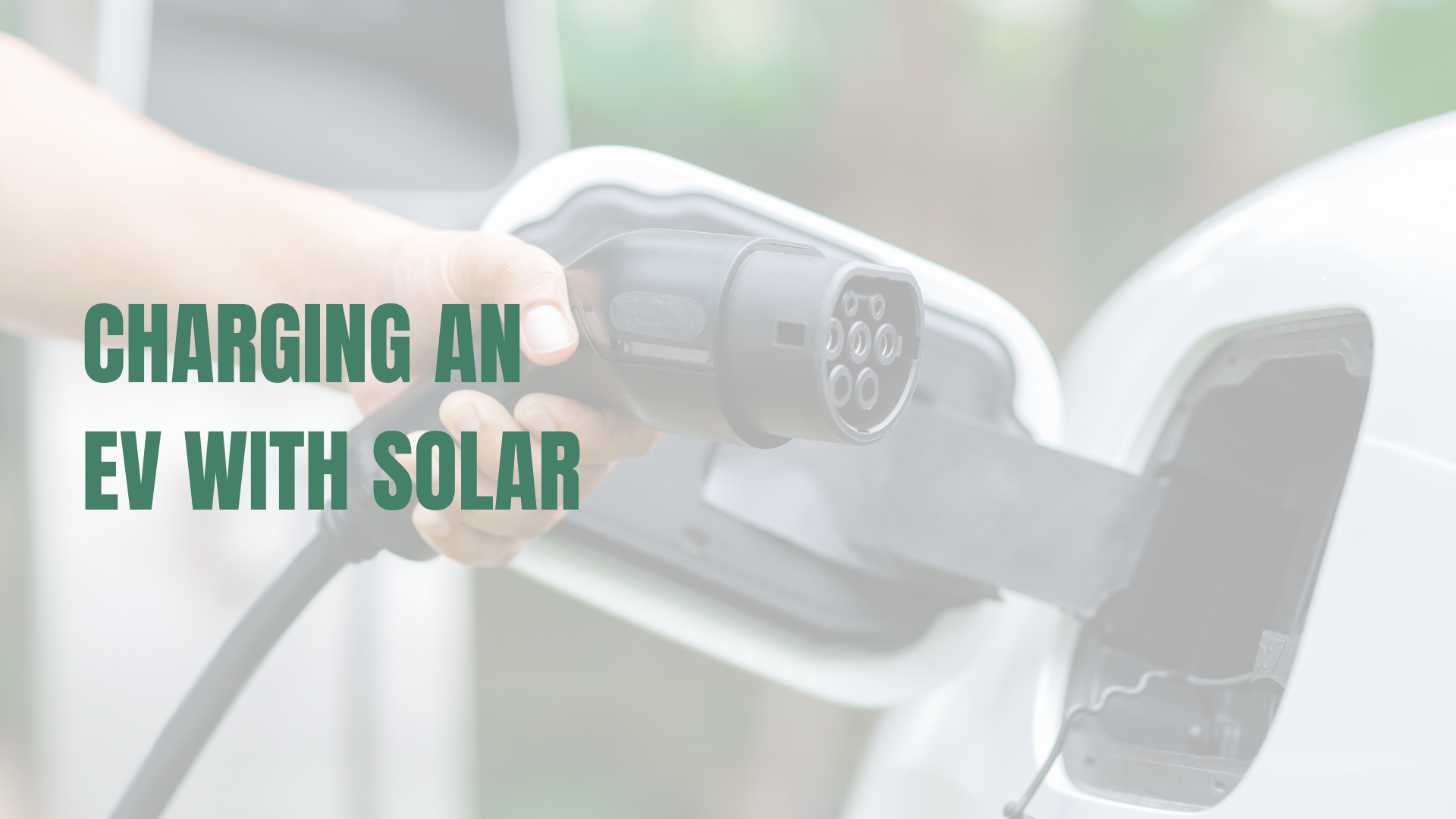 Charging an EV with Solar